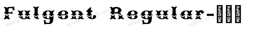Fulgent Regular字体转换